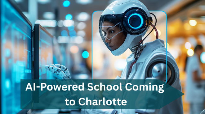 AI-Powered School Coming to Charlotte