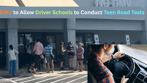 NCDMV to Allow Driver Schools to Conduct Teen Road Tests
