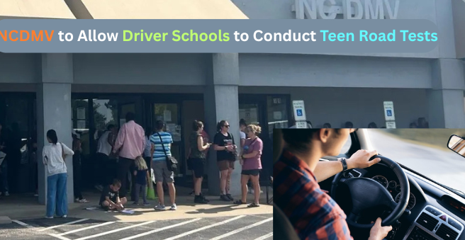 NCDMV to Allow Driver Schools to Conduct Teen Road Tests