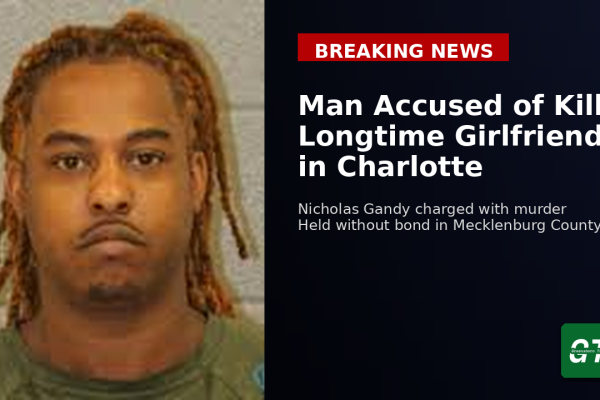 Man Accused of Killing Girlfriend in Charlotte