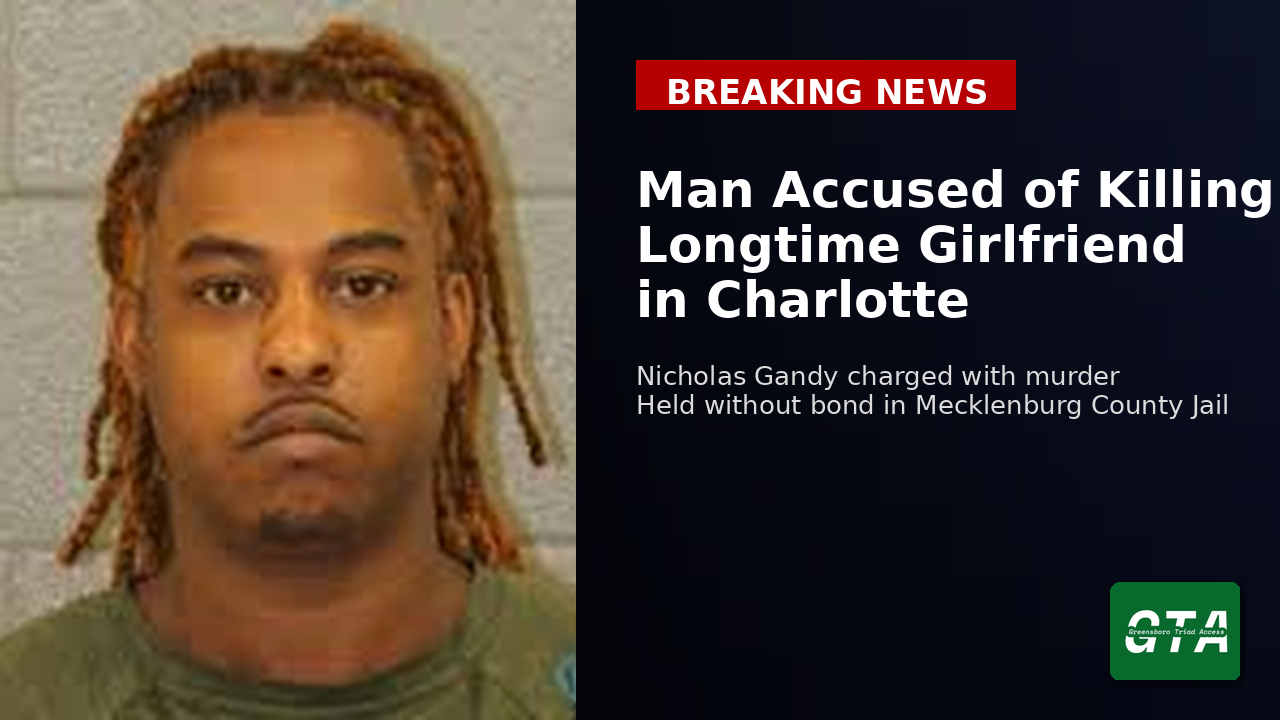 Man Accused of Killing Girlfriend in Charlotte